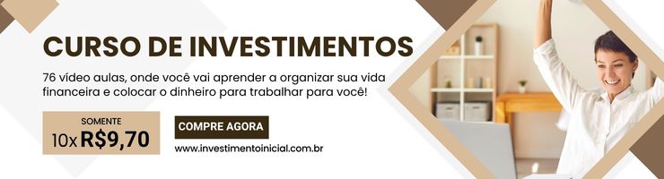 Curso de investimentos para Iniciantes somente 10x R$97,00